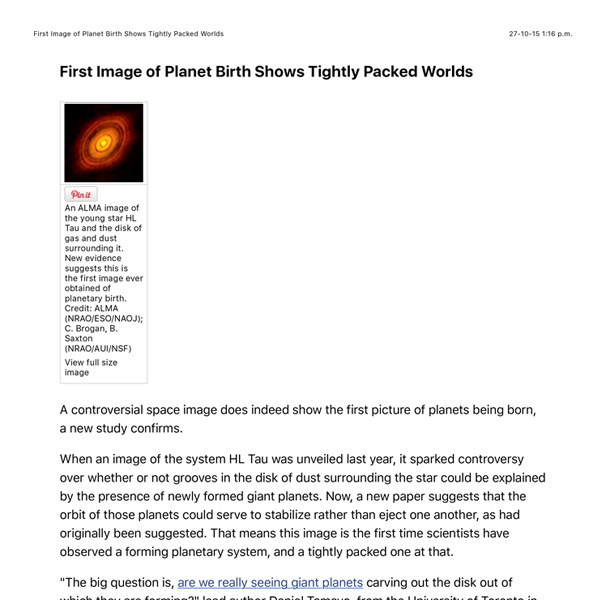 First Image of Planet Birth Shows Tightly Packed Worlds