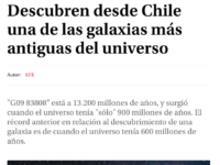 Descubren desde Chile una de las galaxias más antiguas del universo
