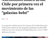 "Astrónomos miden desde Chile por primera vez el movimiento de las -galaxias  bebé-".