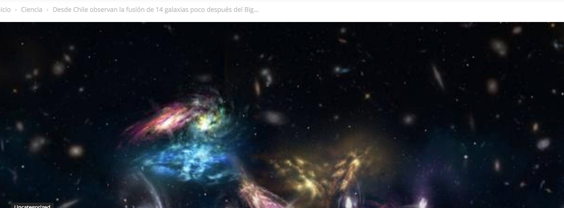 Desde Chile observan la fusión de 14 galaxias poco después del Big Bang