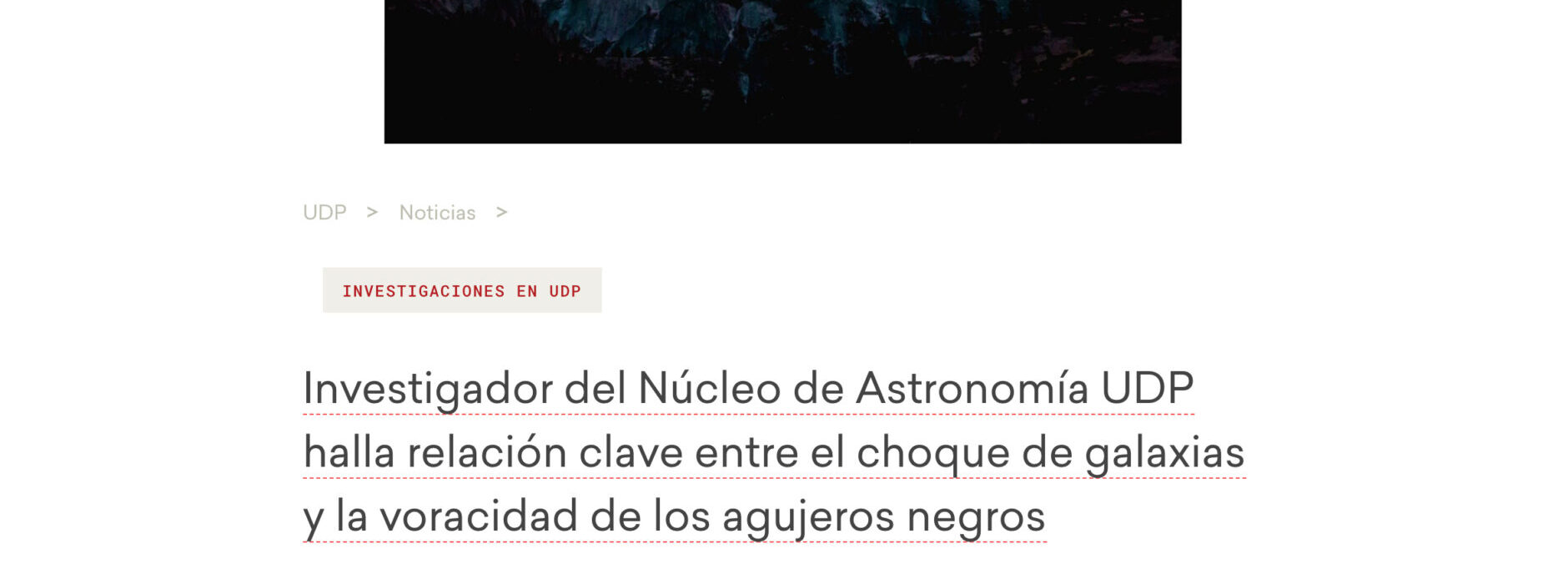 Investigador del Núcleo de Astronomía UDP halla relación clave entre el choque de galaxias y la voracidad de los agujeros negros