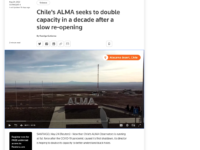 Chile's ALMA seeks to double capacity in a decade after a slow re-opening